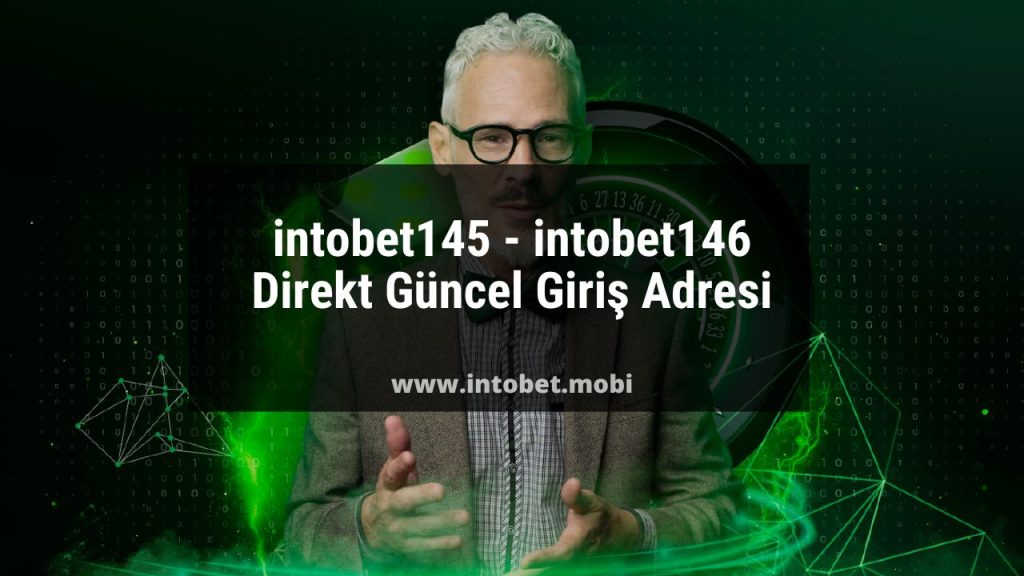 intobet145 - intobet146 Direkt Güncel Giriş Adresi